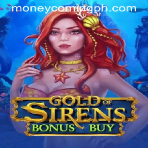 Gold of Sirens Bonus Buy: A Guide to the Trending Game with Moneycoming Feature