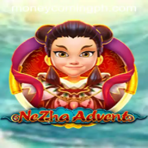 Discover the Exciting World of NeZhaAdvent and the Thrill of Moneycoming