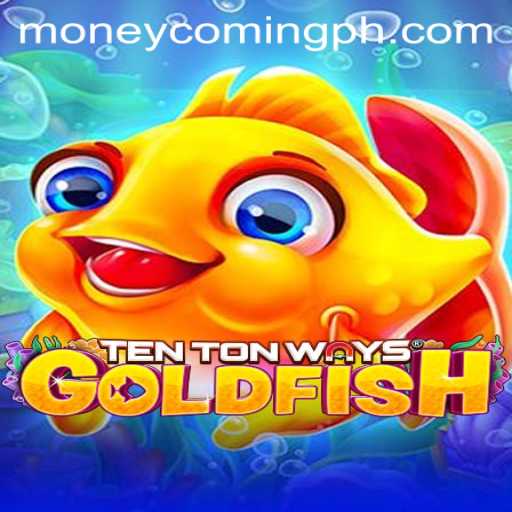 Discover the Exciting World of TenTonWaysGoldfish: Dive into Moneycoming